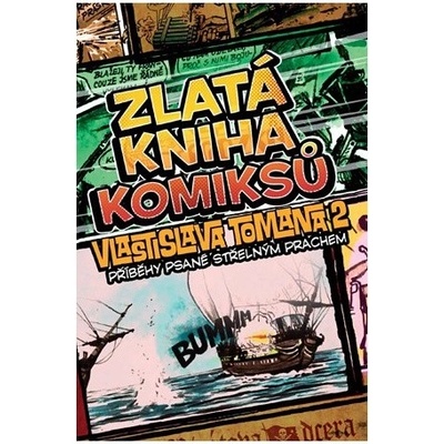 Zlatá kniha komiksů Vlastislava Tomana 2