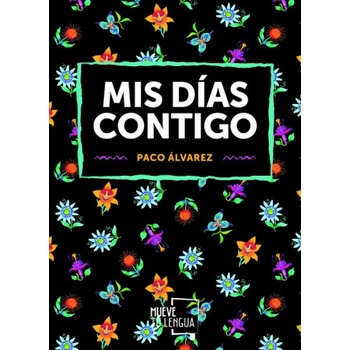 MIS DÍAS CONTIGO | PACO ALVAREZ
