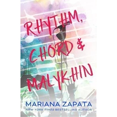 Rhythm, Chord & Malykhin, 1. vydání - Mariana Zapata