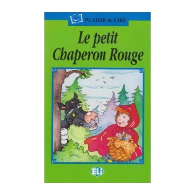 Plaisir de Lire Serie Verte Le petit Chaperon Rouge + Audio CD