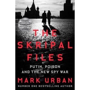 Skripal Files | Mark Urban (ISBN: 9781529006926)