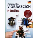 Gramatika v obrázcích - Němčina - Lukeš