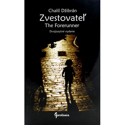Zvestovateľ The Forerunner
