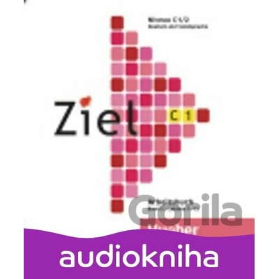 Ziel C1/2: 2 Audio-CDs zum Arbaitsbuch - Maria - Rosa Dallapiazza