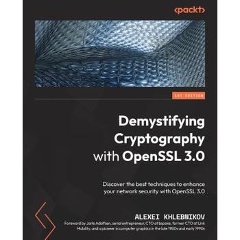 Demystifying Cryptography with OpenSSL 3.0