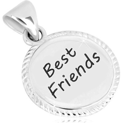 Šperky eshop Stříbrný 925 přívěsek kroužek s vroubkovaným okrajem nápis Best Friends AC11.13