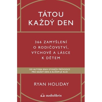 Tátou každý den