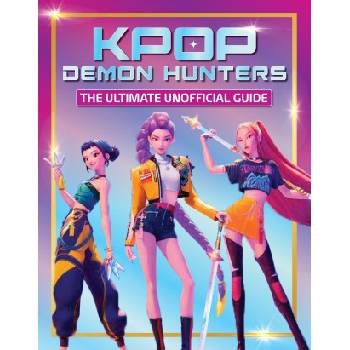 K-Pop Demon Hunters - The Ultimate Unofficial Guide | MEDIA LAB