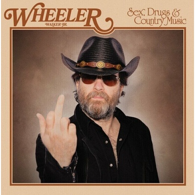 WHEELER WALKER JR. - Sex / Drugs & Country Music CD
