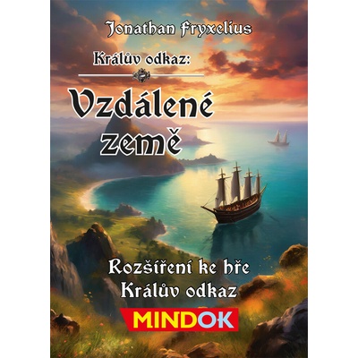 Mindok Králův odkaz Vzdálené země