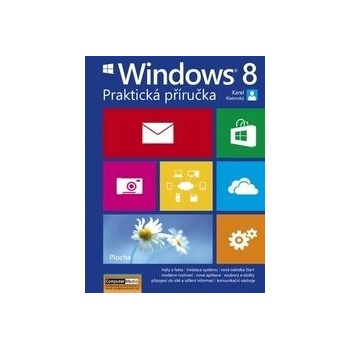 Windows 8 Praktická příručka