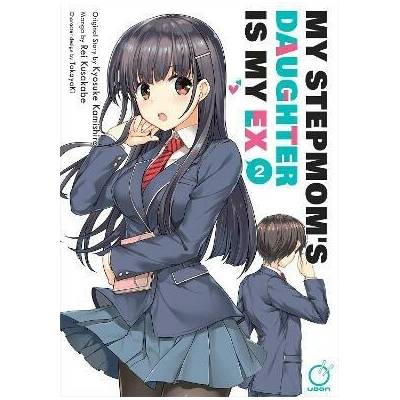 My Stepmom's Daughter is my Ex Volume 2 - Kyosuke Kamishiro