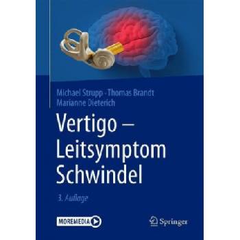 Vertigo - Leitsymptom Schwindel | Michael Strupp, Thomas Brandt, Marianne Dieterich