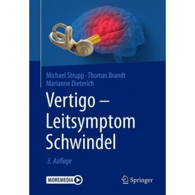 Vertigo - Leitsymptom Schwindel | Michael Strupp, Thomas Brandt, Marianne Dieterich