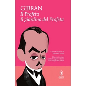 Il profeta-Il giardino del profeta. Testo inglese a fronte. Ediz. integrale | Kahlil Gibran, T. Pisanti (ISBN: 9788854168206)