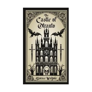The Castle of Otranto (ISBN: 9781965179284)