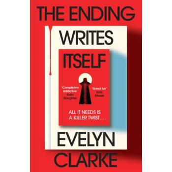 The Ending Writes Itself | Evelyn Clarke