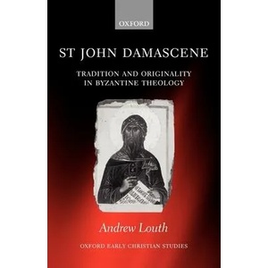 St John Damascene | Andrew Louth (ISBN: 9780199275274)
