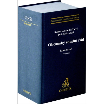 Občanský soudní řád. Komentář, 3. vydání