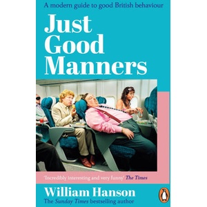 Just Good Manners (ISBN: 9781804952023)