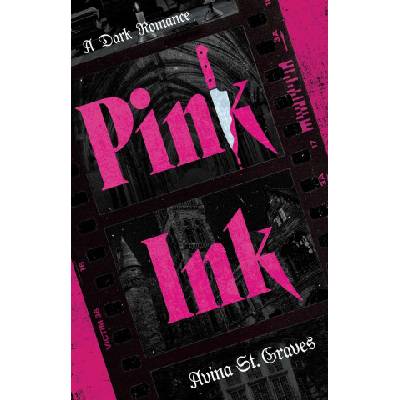 Pink Ink | ST GRAVES AVINA