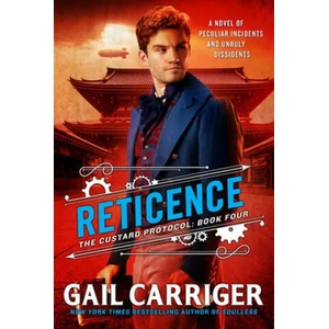 Reticence | Gail Carriger (ISBN: 9780316433938)