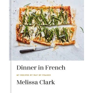 Dinner in French | Melissa Clark (ISBN: 9780553448252)