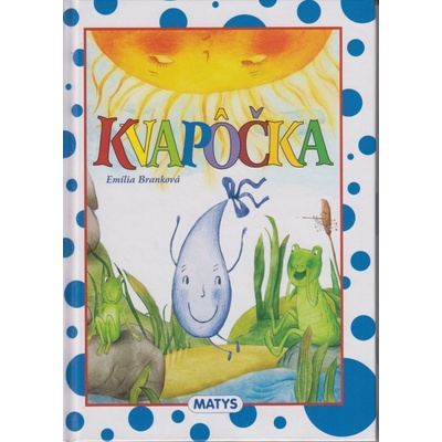 Kvapôčka - Emília Branková