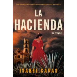 La Hacienda / The Hacienda (ISBN: 9781644737279)