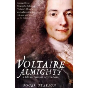 Voltaire Almighty | Roger Pearson (ISBN: 9780747579571)