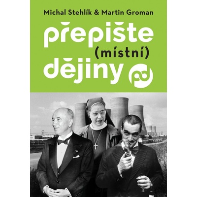 Přepište (místní) dějiny