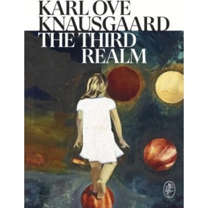 The Third Realm | Karl Ove Knausgard, Martin Aitken (ISBN: 9781787304192)