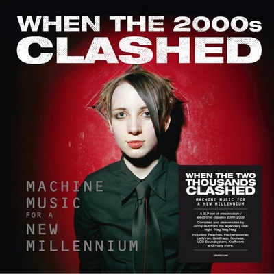 Various Artists - When The Two Thousands Clash - Electronica In The New Millennium (2 LP) (5014797912236)