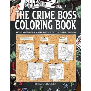 Crime Boss Coloring Book | Vb Productions (ISBN: 9781735506135)