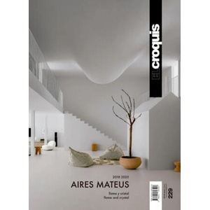 AIRES MATEUS 2018-2025 | Publicación de Arquitectura, Construcción y Diseño, S. L. EL CROQUIS (ISBN: 9788412823448)