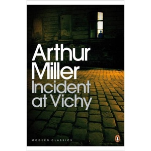 Incident at Vichy | Arthur Miller (ISBN: 9780141190020)