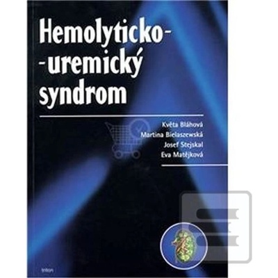 Hemolyticko-uremický syndrom -