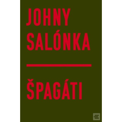 Špagáti Johny Salónka