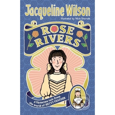 Rose Rivers - Jacqueline Wilson