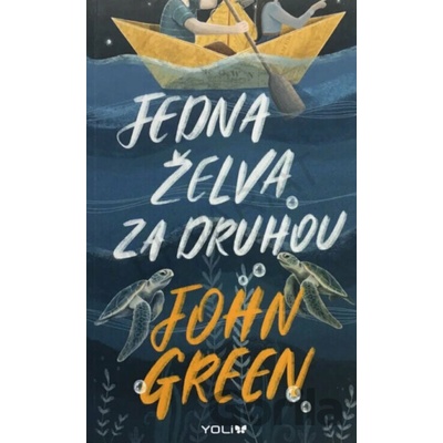 Jedna želva za druhou - John Green