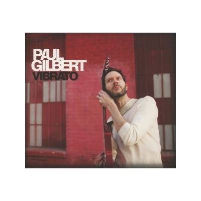 GILBERT, PAUL - VIBRATO (1CDG)