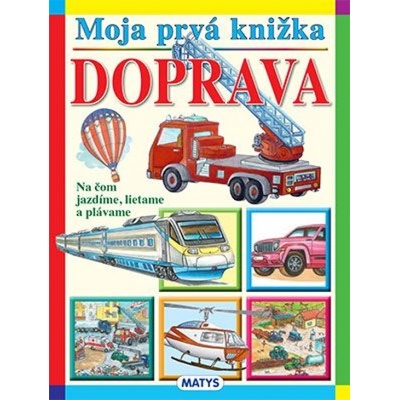 Moja prvá knižka: Doprava