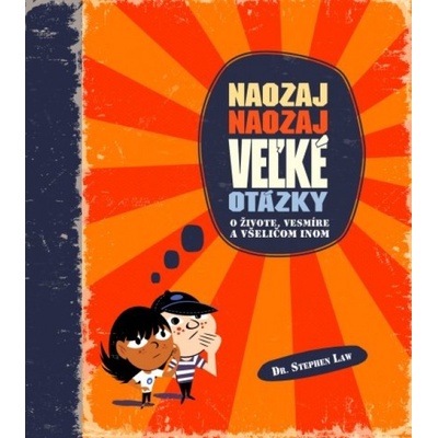 Naozaj naozaj veľké otázky o živote, vesmíre a všeličom inom