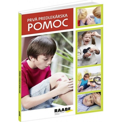 Prvá predlekárska pomoc - Marcela Pávková, Blanka Janovská, Ivan Novák, Lena Kampmillerová