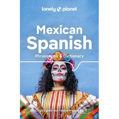 Mexican Spanish Phrasebook & Dictionary - Lonely Planet