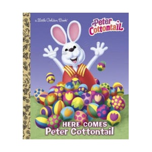 Here Comes Peter Cottontail Little Golden Book (Peter Cottontail) | Random House (ISBN: 9780385378390)