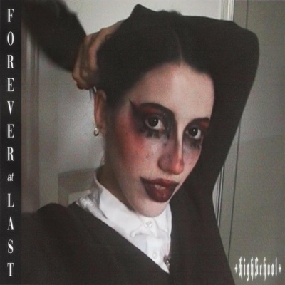 Highschool - Forever At Last (Limited Edition) (EP)