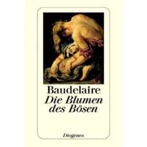 Die Blumen des Bösen | Charles Baudelaire (2002)