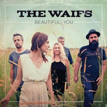 The Waifs - Beautiful You CD