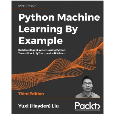 Python Machine Learning By Example